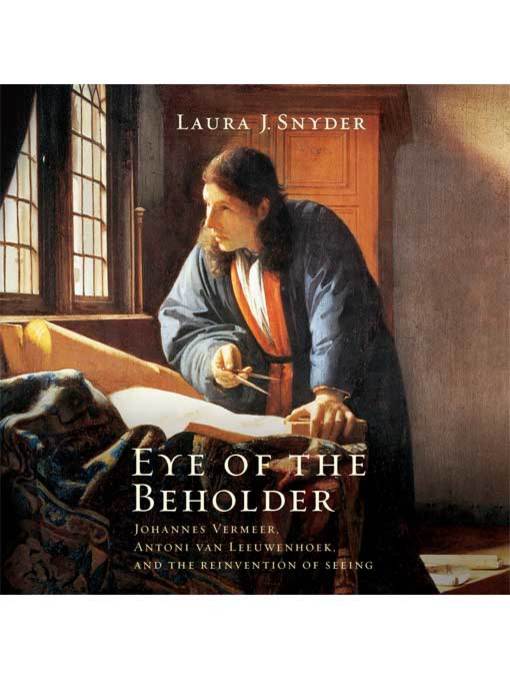Title details for Eye of the Beholder by Laura J. Snyder - Available